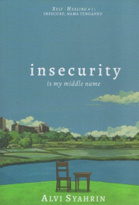 Image of Insecurity : is my middle name