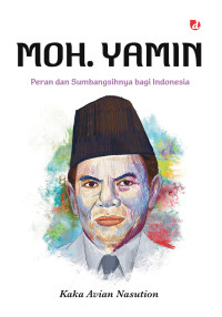 Image of Moh. Yamin: Peran dan Sumbangsihnya bagi Indonesia
