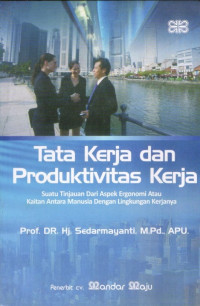 Image of Tata kerja dan produktivitas kerja